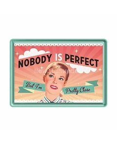 Postkaart metallist 10x14.5cm / Nobody is perfect...