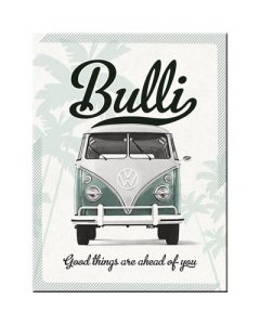 Magnet  / VW Bulli Good things are ahead of you
