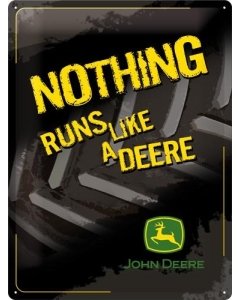 Metallplaat 30x40cm / John Deere Nothing runs like a deere