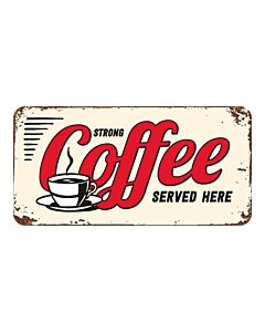 Металлический декоративный постер / Strong coffee served here / 10x20 см