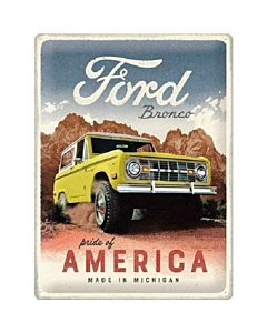 Metallplaat 30x40cm / Ford - Bronco Pride Of America