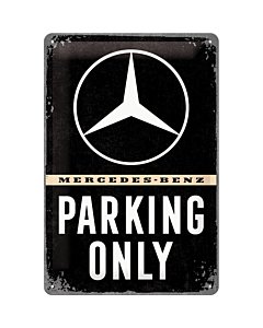 Metallplaat 20x30cm / Mercedes-Benz Parking Only
