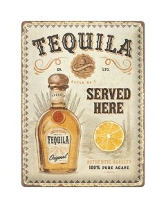 Metallplaat 30x40cm / Tequila Served Here