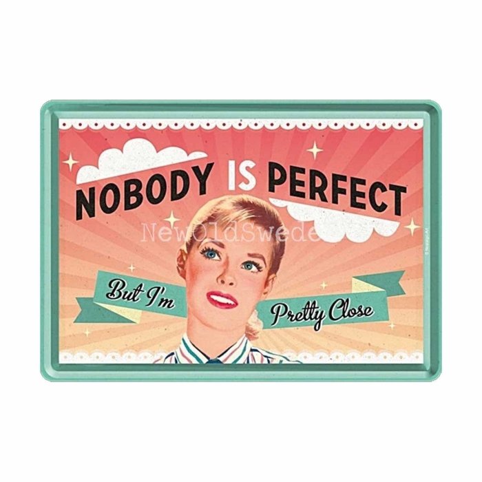 Postkaart metallist 10x14.5cm / Nobody is perfect...