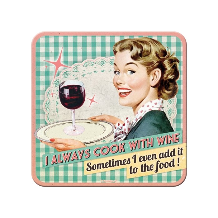 Retro klaasialus / I always cook with wine... / LM