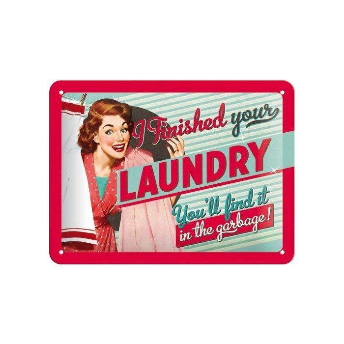 Metallplaat 15x20cm / I finished your laundry...