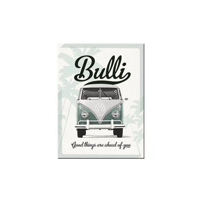 Magnet  / VW Bulli Good things are ahead of you