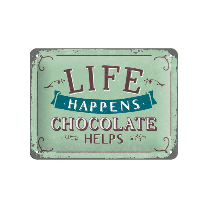 Metallplaat 15x20cm / Life happens... Chocolate helps