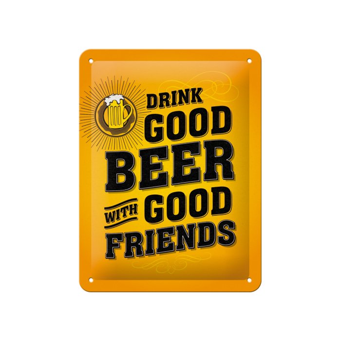 Metallplaat 15x20cm / Drink good beer with good friends