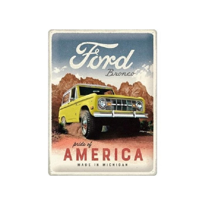 Metallplaat 30x40cm / Ford - Bronco Pride Of America